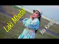 Lagu LAKI MBEDAL -  YOLA KAMPLONG 2023 (Klip Asli)