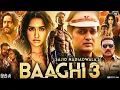 Download Lagu Baaghi 3 Tiger Shroff In an Action Role