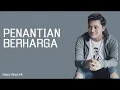 Download Lagu Penantian Berharga - Rizky Febian (Lirik)