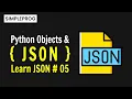 Python Objects and JSON Data Serializing Classes To JSON Data In Python JSON Data simpleprog