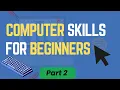 Digital Computer Literacy Part 2 Full Beginners Course Tutorial