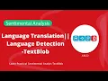 Language Translation and Detection - TextBlob