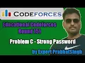 Educational Codeforces Round 151 Problem C - Strong Password Greedy