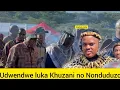 Lagu Udwendwe luka Khuzani no Nonduduzo