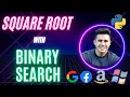 Square Root with Binary Search Raiz Cuadrada con Binary Search Coding Challenge Python