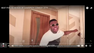 best five 5 videos of samspedy comedy 2019 youtube
