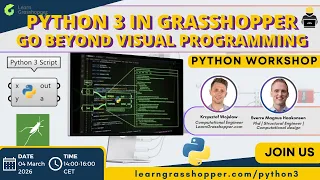 Python 3 in Grasshopper Go beyond visual programming