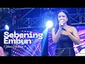 Download Lagu SEBENING EMBUN - YANIS SUKMA - DLS MUSIC IMAGINATION