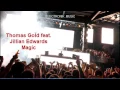 Thomas Gold feat. Jillian Edwards - Magic
