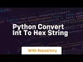 python convert int to hex string