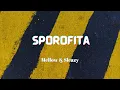 Download Lagu Mellow and Sleazy - Sporofita (lyrics) ft. 2woshort, LastbornDiroba, Al xapo, Sunde