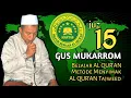 Lagu Gus Mukarrom Juz 15 || Listen and learn to read Al Quran Tajweed