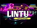 Lagu DJ LINTU ( SHASHA ARKHAISNA ) • STYLE REGGAE KERONCONG VERSION X JARANAN DOR • DJ ACIL PRODUCTION