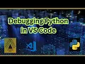 Learn Python Debugging in VS Code - Under 5 Minutes