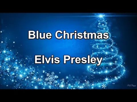 Download MP3 Blue Christmas - Elvis Presley (Lyrics)