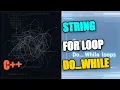 Lecture String Basic info For loop Do While loop