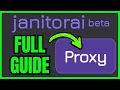 How To USE Proxy By Janitor AI FULL GUIDE - NO BS 2026
