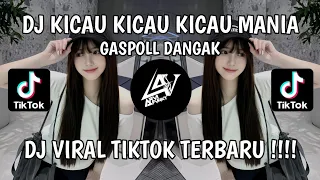 dj kicau kicau kicau mania gas poll dangak slow viral tiktok full song maman fvndy 2026 