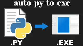 auto-py-to-exe module Convert py to exe