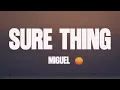 Miguel - Sure Thing