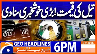 Oil Prices - Trump Major Claims | 6PM Headline Geo News | Sep 8, 2026