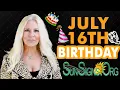 Born On July 16 - Happy Birt ay
