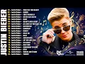Lagu Justin Bieber Greatest Hits Full Album - Justin Bieber Songs - Best Of Justin Bieber 2026