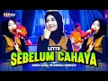 Download Lagu SEBELUM CAHAYA ( LETTO ) - ADINDA RAHMA OM NIRWANA COMEBACK