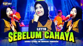 sebelum cahaya letto adinda rahma om nirwana comeback