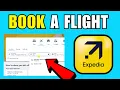 How To Book A Flight On Expedia 2026 Complete Guide