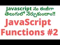 JavaScript Functions in Telugu JavaScript Tutorial in Telugu Javascript Functions Part - 2