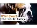 The History of B tch Merriam-Webster Lexicographer Kory Stamper Big Think