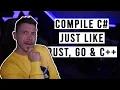 Compiling C into NATIVE code just like Go Rust and C