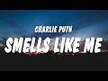 Download Lagu Charlie Puth - Smells Like Me (Lyrics)