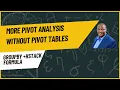 Stop Using Pivot Tables Use This One Formula Instead