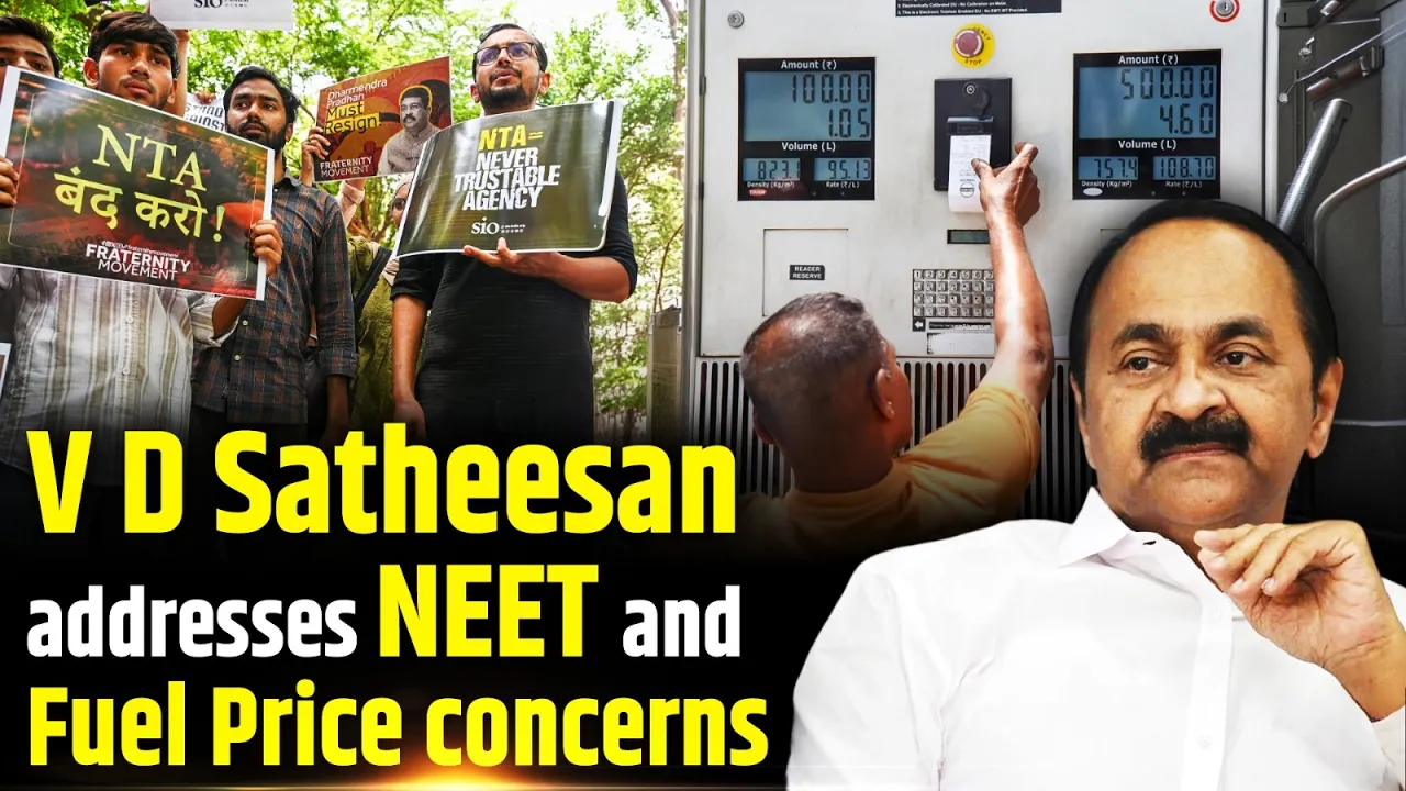 V D Satheesan talks about NEET and fuel issues affecting public! Kerala