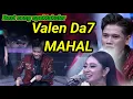 Lagu Valen DA7 Mahal