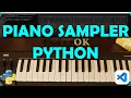 A Simple Piano Sampler written in Python Steinway Sons model B Grand Piano