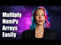 How to Multiply Every Element in a NumPy Array A Step-by-Step Guide