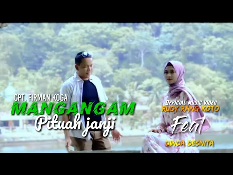 Download MP3 RUDY RANG KOTO feat DINDA DESNITA - MANGGANGGAM PITUAH JANJI ( official Musik Vidio ) Minang 2021