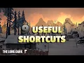 Nine Useful Shortcuts in The Long Dark