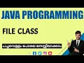 The file class Java Programming Malayalam Tutorial