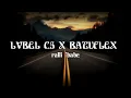 LVBEL C5 X BATUFLEX - ralli 'babe (Sözleri)-(Lyrics)
