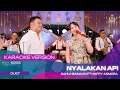 Lagu NYALAKAN API (KARAOKE VERSION)  HAPPY ASMARA ft SAHLI HIMAWAN | API CINTAKU YANG MEMBARA