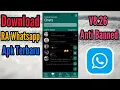 Download Lagu Terbaru! Cara Unduh Apk RA Whatsapp V8.26 Anti Banned