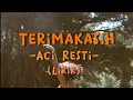 Download Lagu ACI RESTI - TERIMA KASIH (Lirik)