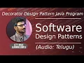 Decorator Design Pattern Implementation in Java in Telugu Software Design Patterns in Telugu