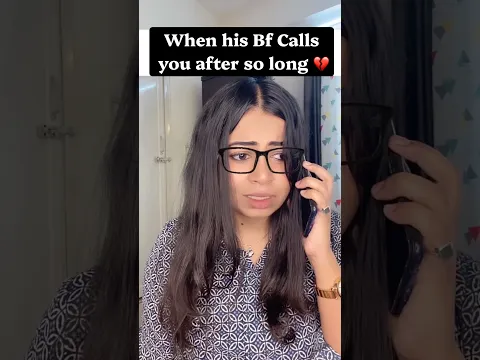 When his Bf calls you after so long 😱 #story #collegelife #ytshorts
