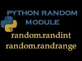 Python Random Module 2 random randint random randrange
