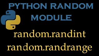 Python Random Module 2 random randint random randrange